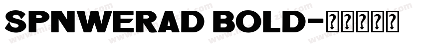 spnwerad Bold字体转换